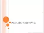 PROBLEMS WITH TRAVEL - slide 1