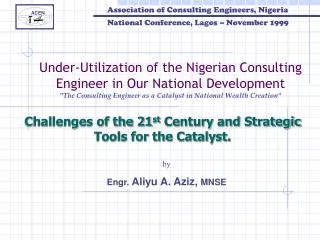 Challenges of the 21 st Century and Strategic Tools for the Catalyst.