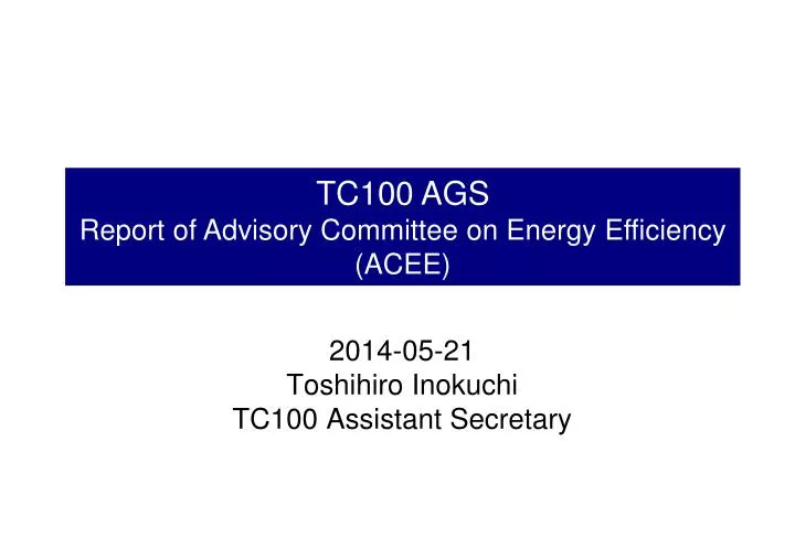 2014 05 21 toshihiro inokuchi tc100 assistant secretary