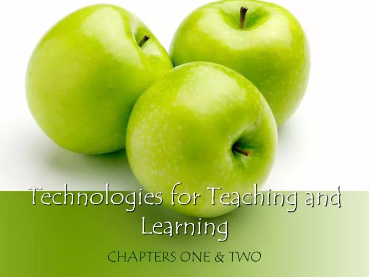 technologies for teaching and learning