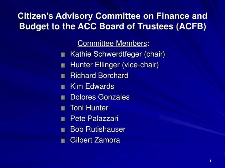 citizen s advisory committee on finance and budget to the acc board of trustees acfb