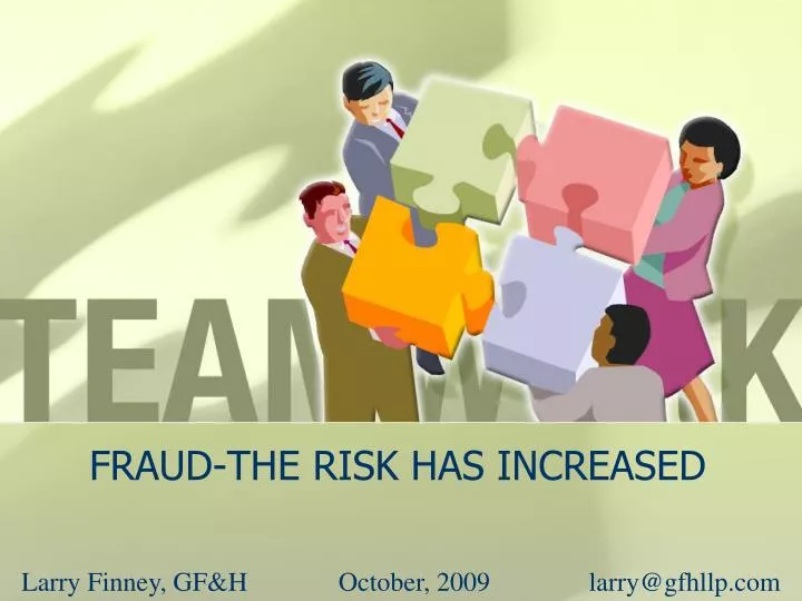 fraud the risk has increased