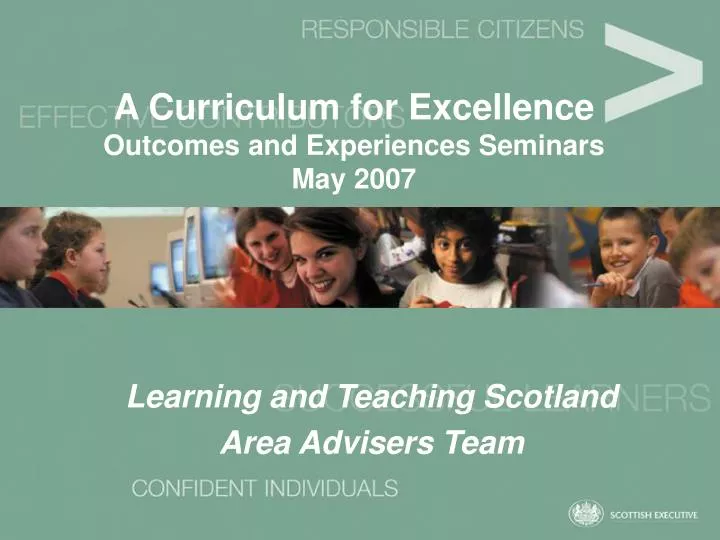 a curriculum for excellence outcomes and experiences seminars may 2007