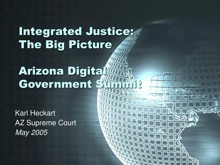 PPT Integrated Justice The Big Picture Arizona Digital Government