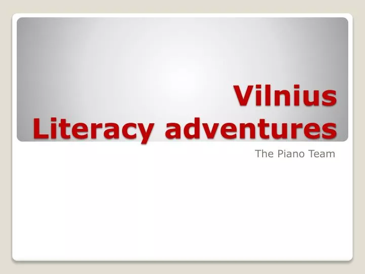 vilnius literacy adventures