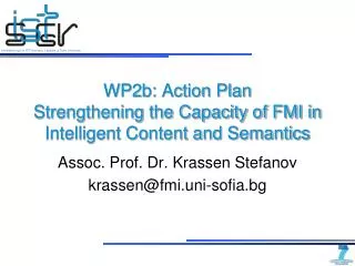 WP2b: Action Plan Strengthening the Capacity of FMI in Intelligent Content and Semantics
