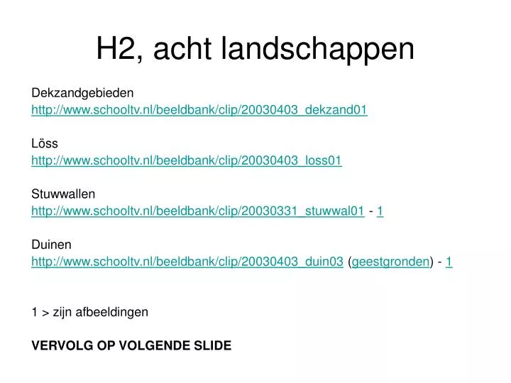 h2 acht landschappen