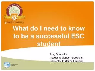 What do I need to know to be a successful ESC student