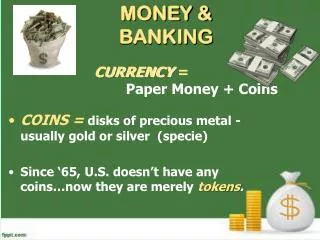 MONEY &amp; BANKING