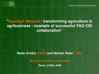 Nada Zvekic (FAO) and Adrian Keler (CEI)