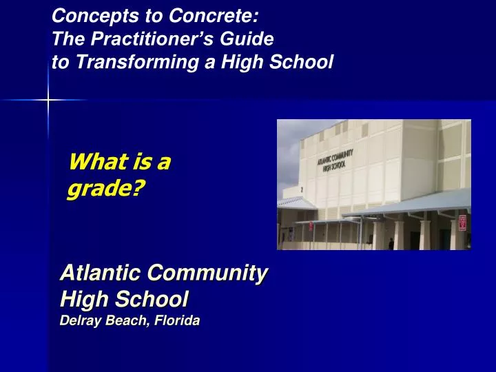concepts to concrete the practitioner s guide to transforming a high school
