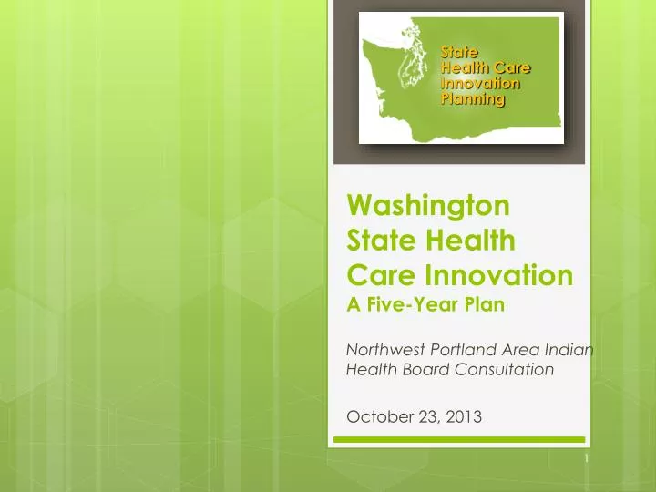 washington state health care innovation a five year plan