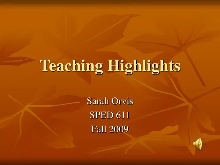 teaching highlights