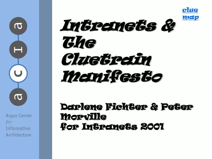 intranets the cluetrain manifesto darlene fichter peter morville for intranets 2001