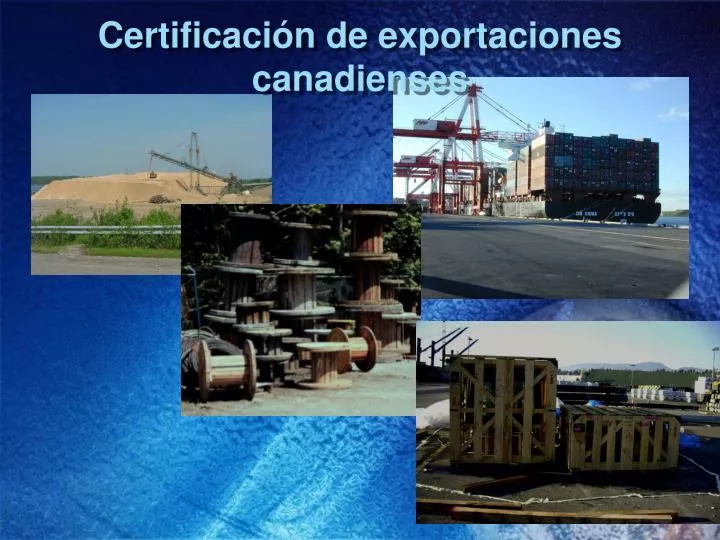 certificaci n de exportaciones canadienses