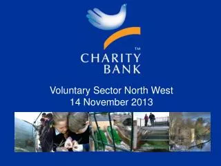 Voluntary Sector North West 14 November 2013