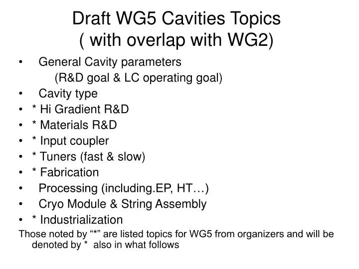 draft wg5 cavities topics with overlap with wg2