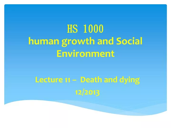 hs 1000 human growth and social environment
