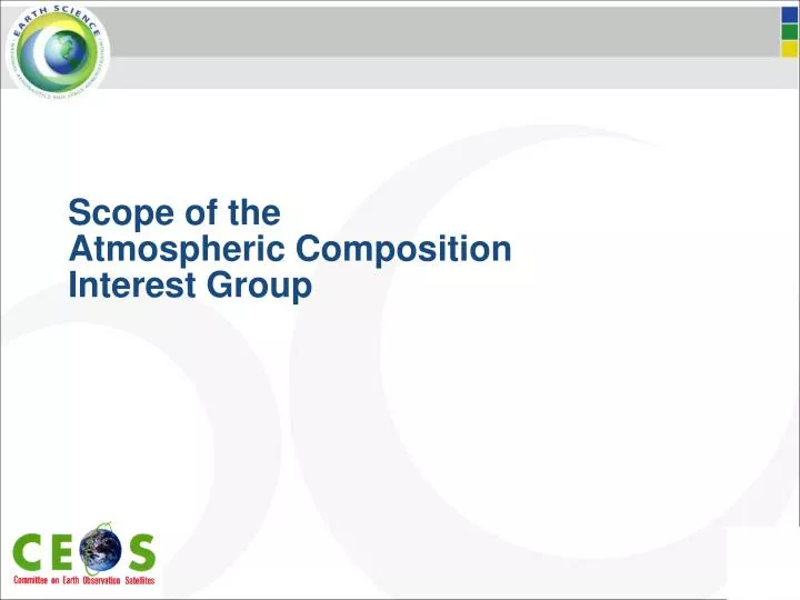 scope of the atmospheric composition interest group