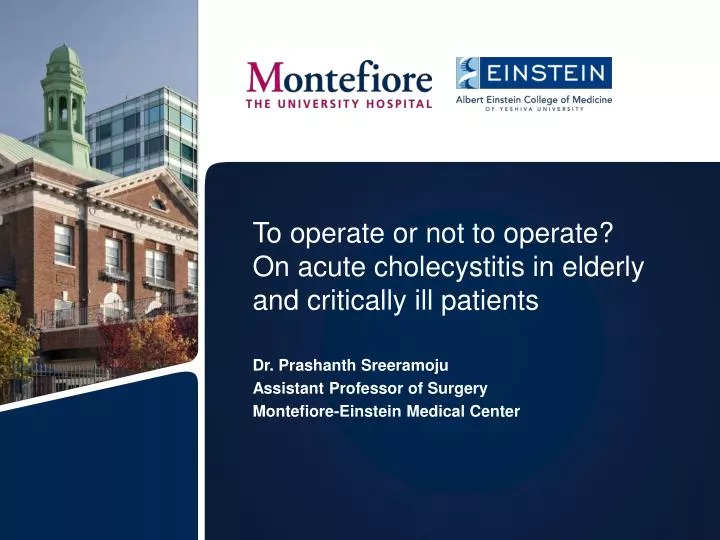 to operate or not to operate on acute cholecystitis in elderly and critically ill patients