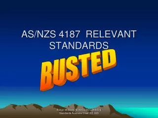AS/NZS 4187 RELEVANT STANDARDS