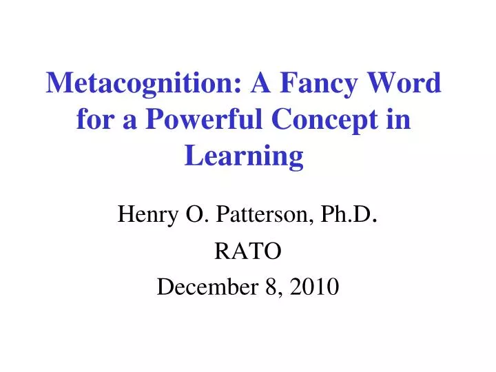 metacognition a fancy word for a powerful concept in learning
