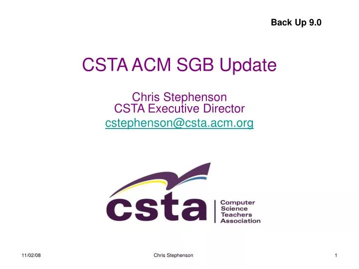 csta acm sgb update chris stephenson csta executive director cstephenson@csta acm org