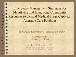 Washington, DC February 5, 2008 Stephen V. Cantrill, MD Department of Emergency Medicine