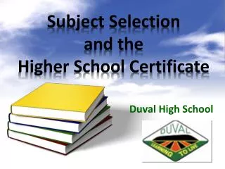 Subject Selection and the Higher School Certificate