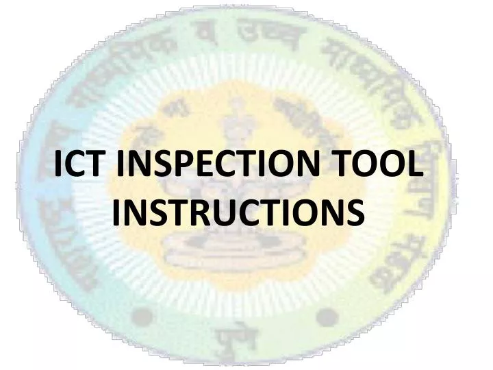 ict inspection tool instructions