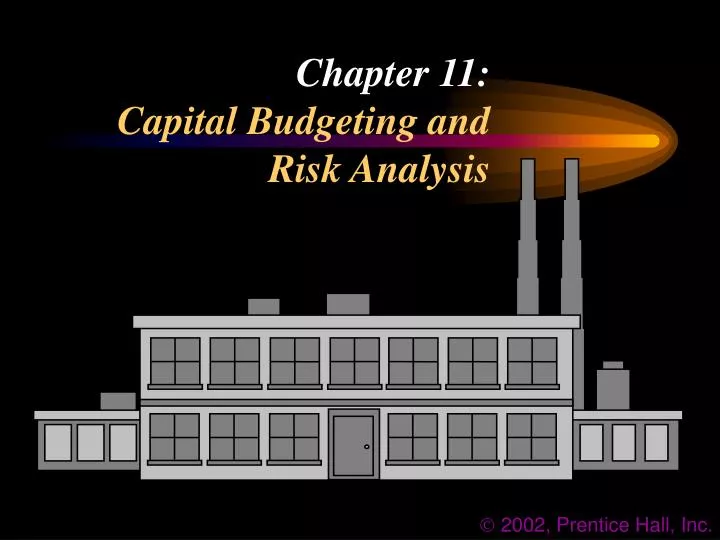 chapter 11 capital budgeting and risk analysis
