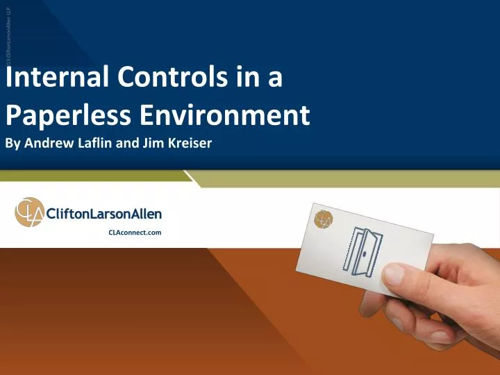 internal controls in a paperless environment by andrew laflin and jim kreiser