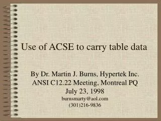Use of ACSE to carry table data