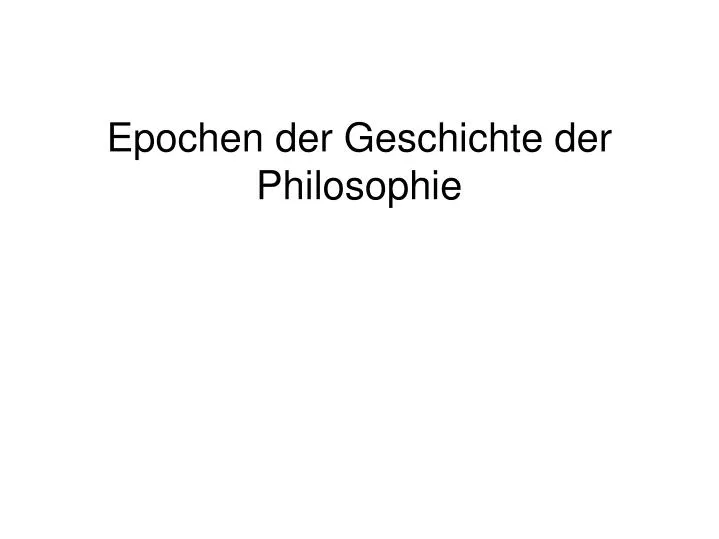 epochen der geschichte der philosophie
