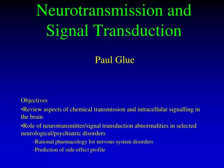 neurotransmission and signal transduction