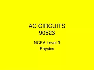 AC CIRCUITS 90523