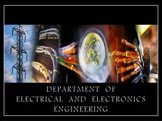 DEPARTMENT OF ELECTRICAL AND ELECTRONICS ENGINEERING