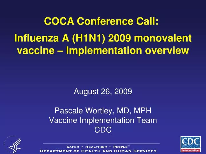 influenza a h1n1 2009 monovalent vaccine implementation overview