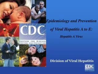 Epidemiology and Prevention of Viral Hepatitis A to E: Hepatitis A Virus