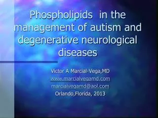 Phospholipids in the management of autism and degenerative neurological diseases