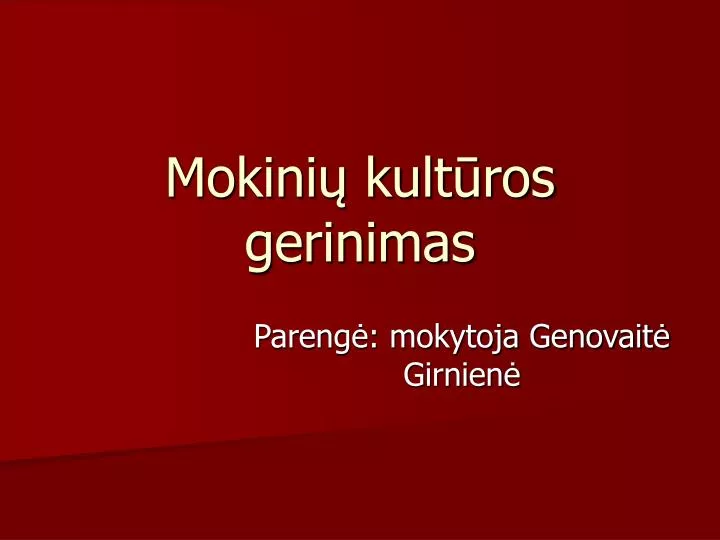 mokini kult ros gerinimas