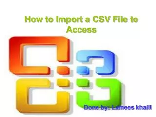 How to Import a CSV File to Access