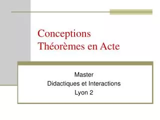 conceptions th or mes en acte