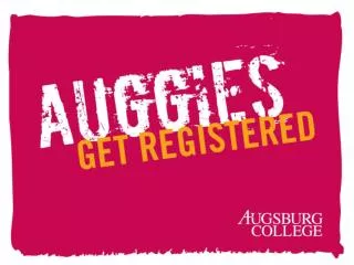 Almost everything you need to know to register for fall Staff of Academic Advising 612/330-1025