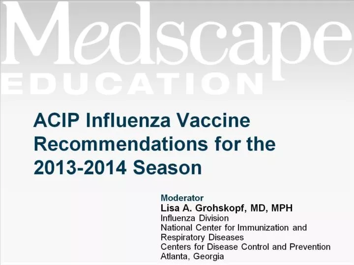 acip influenza vaccine recommendations for the 2013 2014 season