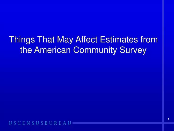 things that may affect estimates from the american community survey