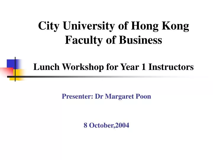 city university of hong kong faculty of business lunch workshop for year 1 instructors