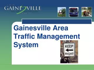 Gainesville Area Traffic Management System