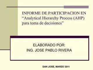 informe de participacion en analytical hierarchy process ahp para toma de decisiones
