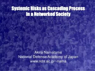 Systemic Risks as Cascading Process in a Networked Society